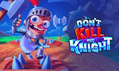Don't Kill the Knight