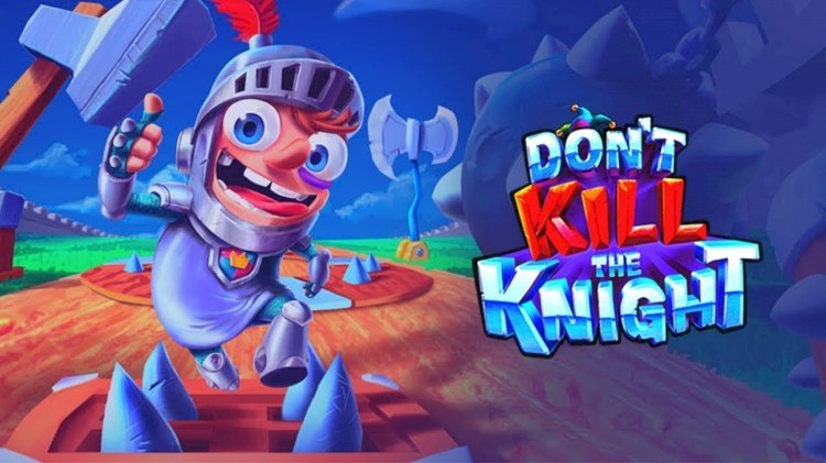 Don't Kill the Knight