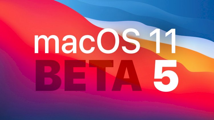 Apple phát hành bản cập nhật macOS Big Sur Beta 5 tới các nhà phát triển