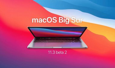 Apple phát hành bản cập nhật macOS Big Sur 11.3 beta 2 tới các nhà phát triển