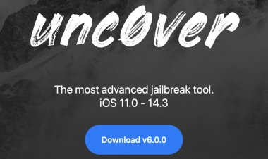 Công cụ hỗ trợ Jailbreak unc0ver 6.0.0 Chính thức được phát hành hỗ trợ iOS 14.3