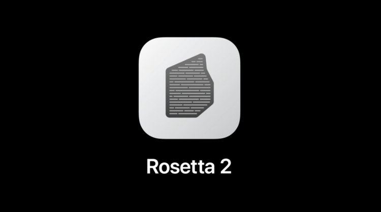 Rosetta có thể sẽ bị xoá trên Mac M1 tại một số vùng từ macOS 11.3