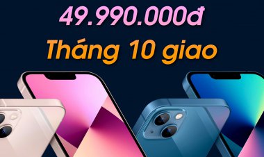 iPhone 13 chính hãng cao nhất 50 triệu cho bản 1TB