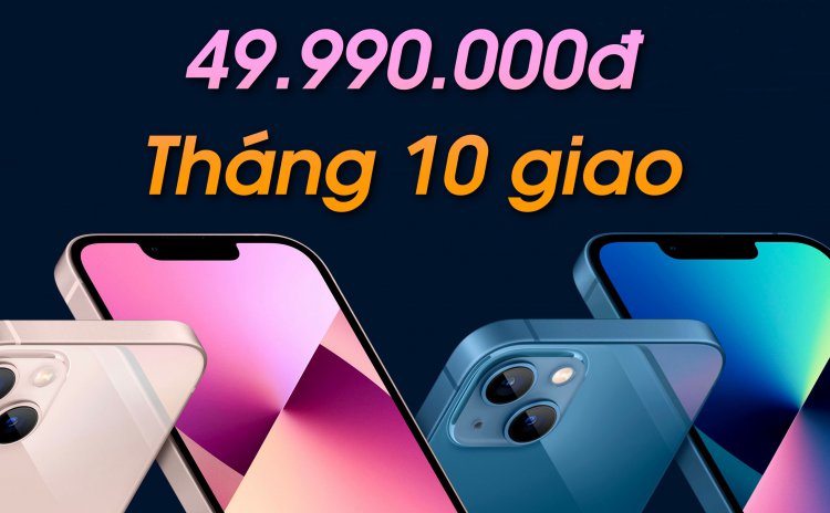 iPhone 13 chính hãng cao nhất 50 triệu cho bản 1TB