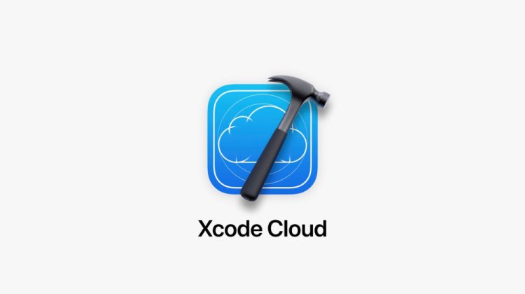 Xcode Cloud được phát hành tới các nhà phát triển