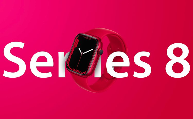 Apple Watch Series 8 sẽ được trang bị cảm biến nhiệt độ mới, giúp cảnh báo dấu hiệu bị sốt