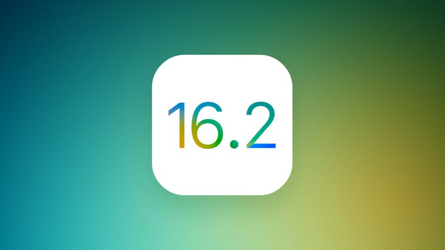 Apple phát hành iOS 16.2 chính thức với nhiều tính năng mới