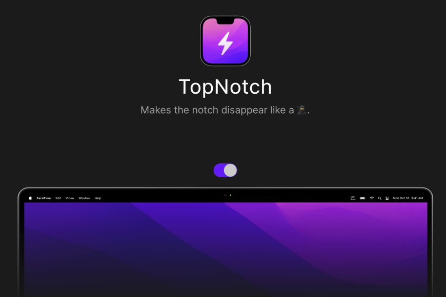 TopNotch Ứng dụng ẩn Notch trên MacBook Trang thông tổng hợp dành