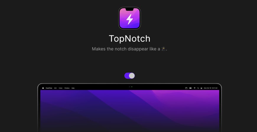 TopNotch - Ứng dụng ẩn Notch trên MacBook