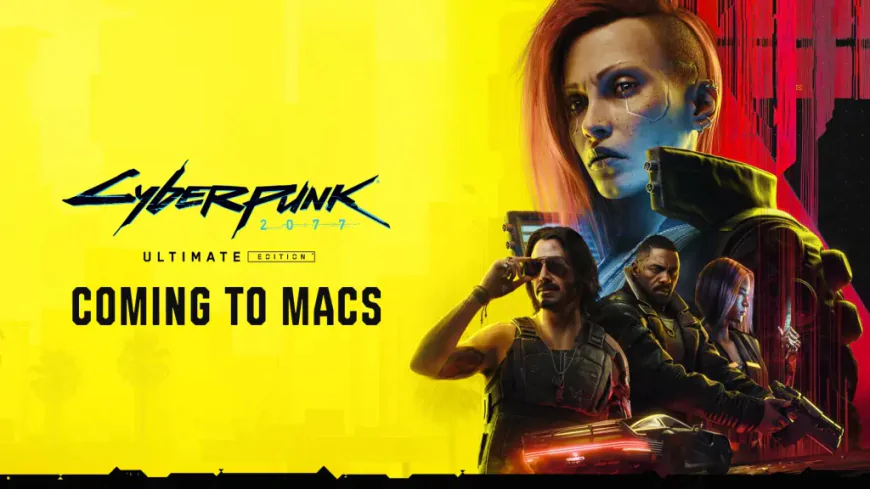 CD PROJEKT RED thông báo Cyberpunk 2077: Ultimate Edition sẽ có mặt trên máy Mac!