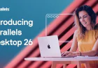 Parallels Desktop 26 dành cho Mac đã chính thức ra mắt