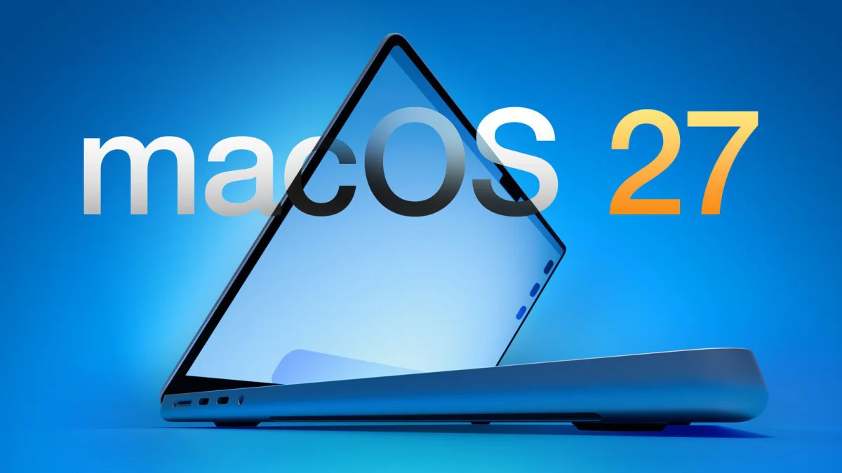 Tổng Hợp Tin Đồn Về Hệ Điều Hành Tiếp Theo macOS 27 Của Apple