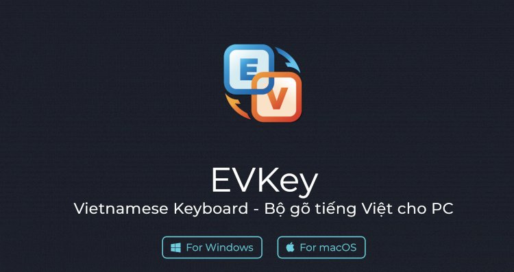 EVKey: Bộ gõ Tiếng Việt tốt nhất dành cho Mac.